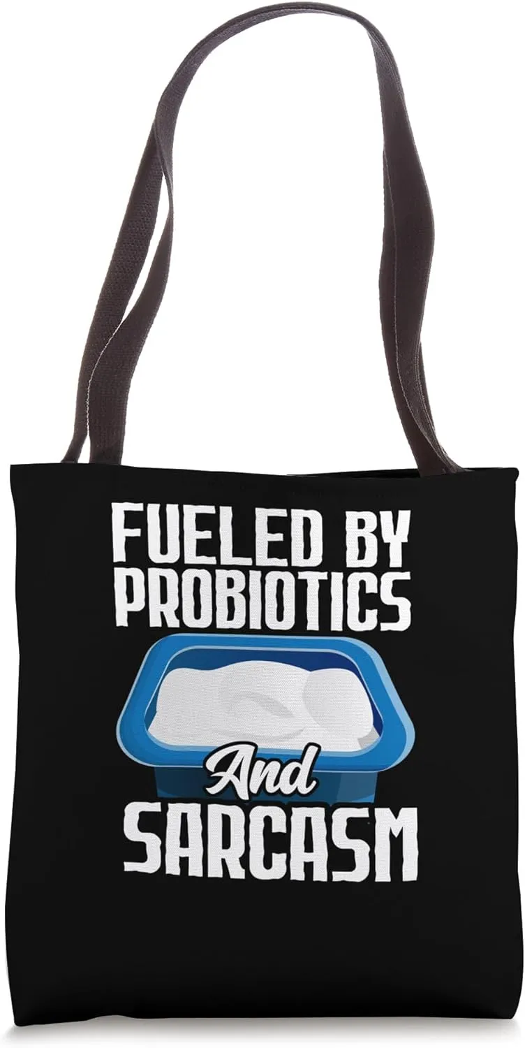 Fueled By Probiotics And Sarcasm Yogurt Cheese Labneh Tote Bag