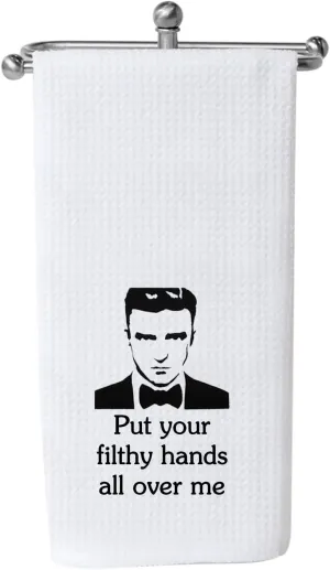 WCGXKO Put Your Filthy Hands All Over Me Inspired Decorative Flour Sack Dish Towel (Filthy Hands)